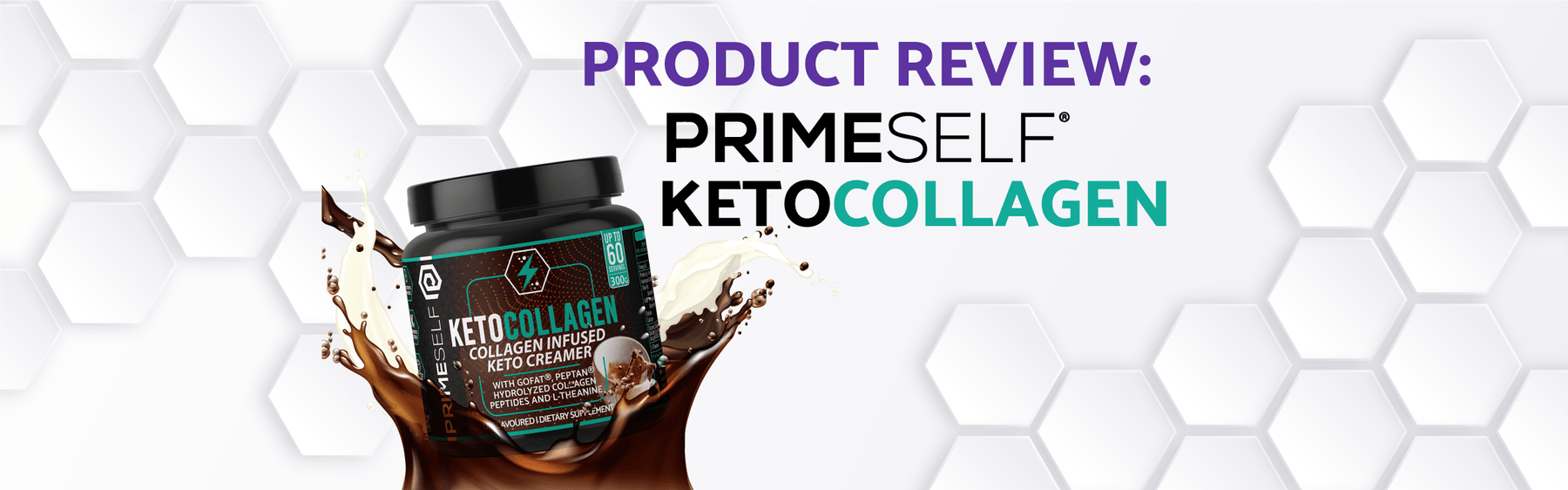 PRIMESELF Keto Collagen Product Review