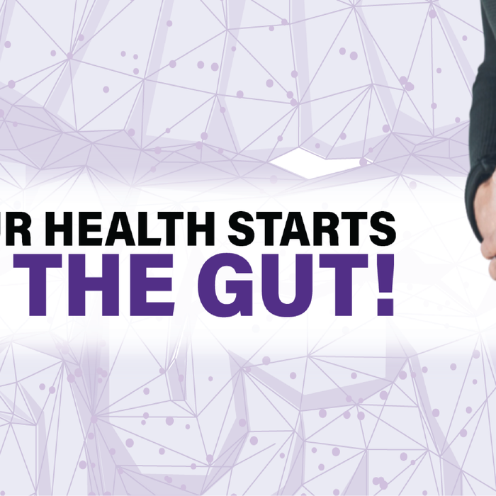 Your Health Starts In The Gut