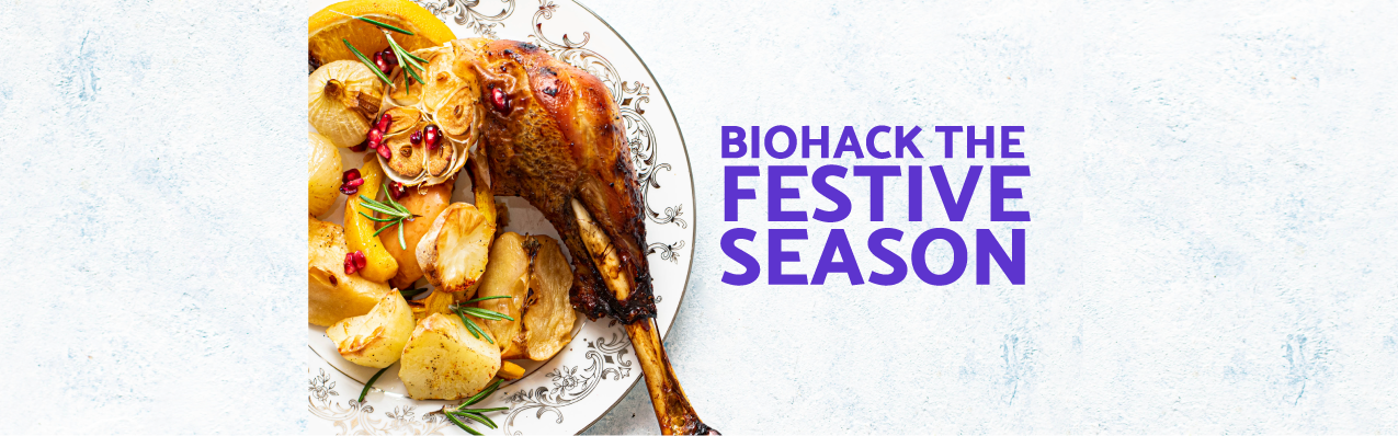 Biohack the Festive Season