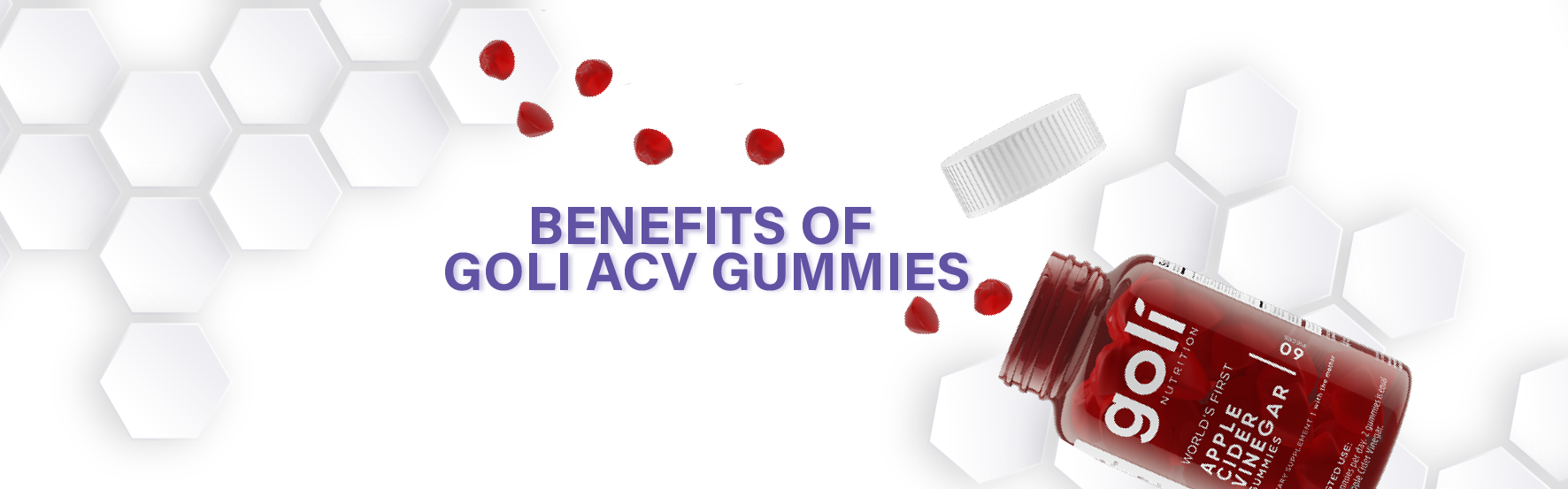 Benefits of Goli Apple Cider Vinegar Gummies