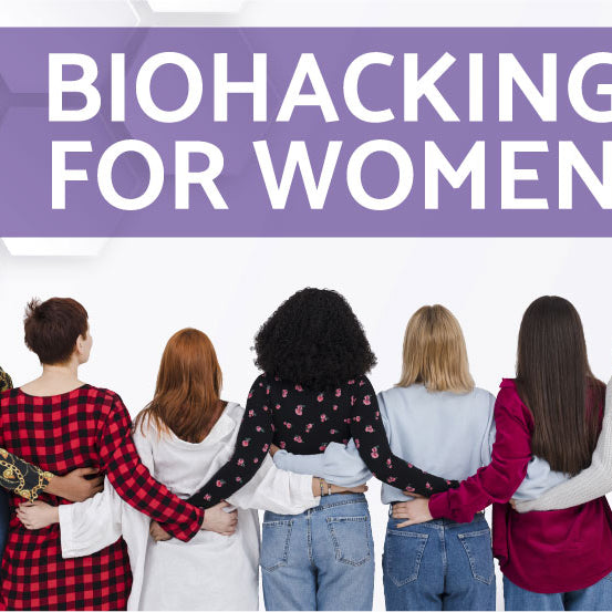 Biohacking for Women | Articles | OPTMZ |