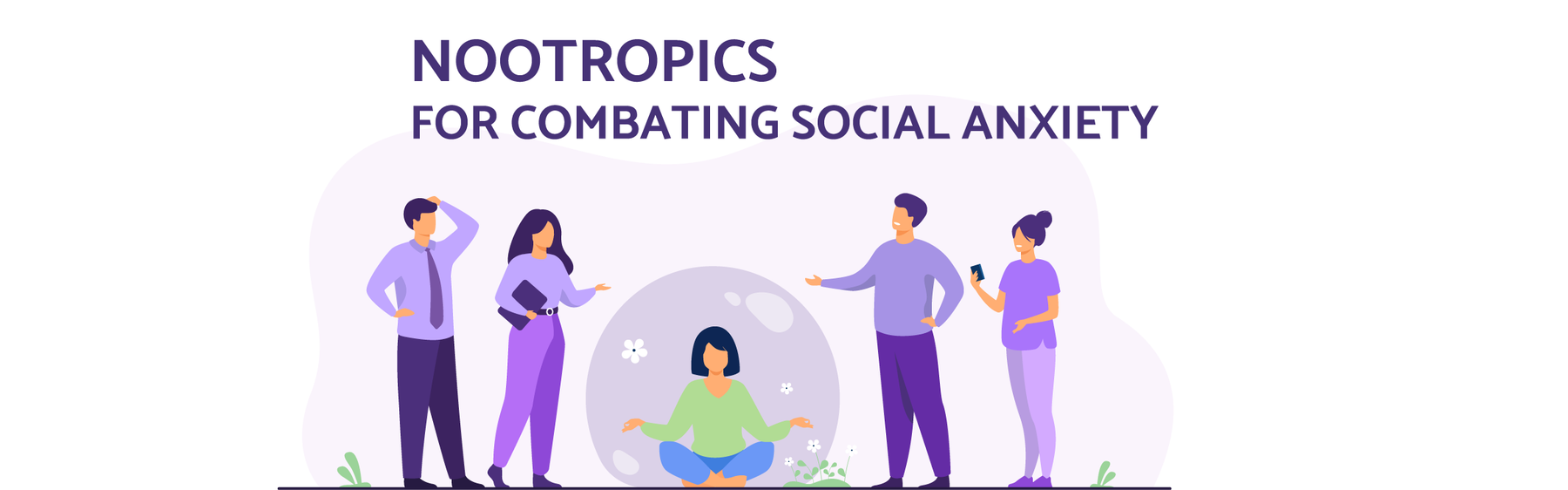 Nootropics for combating social anxiety